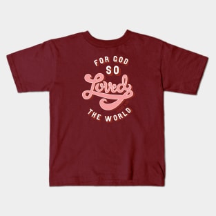 John 3:16 Kids T-Shirt